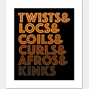 Twists Locs Coils Curls Afros & Kinks Posters and Art